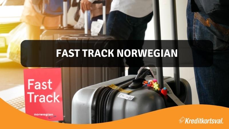 Fast Track Norwegian