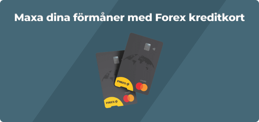Forex kreditkort förmåner